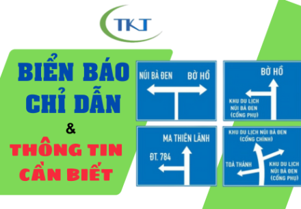 Biển báo chỉ dẫn và những thông tin cần biết