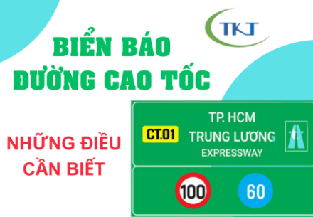 Những thông tin cần biết về biển báo đường cao tốc